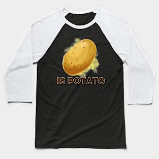 Is Potato Baseball T-Shirt